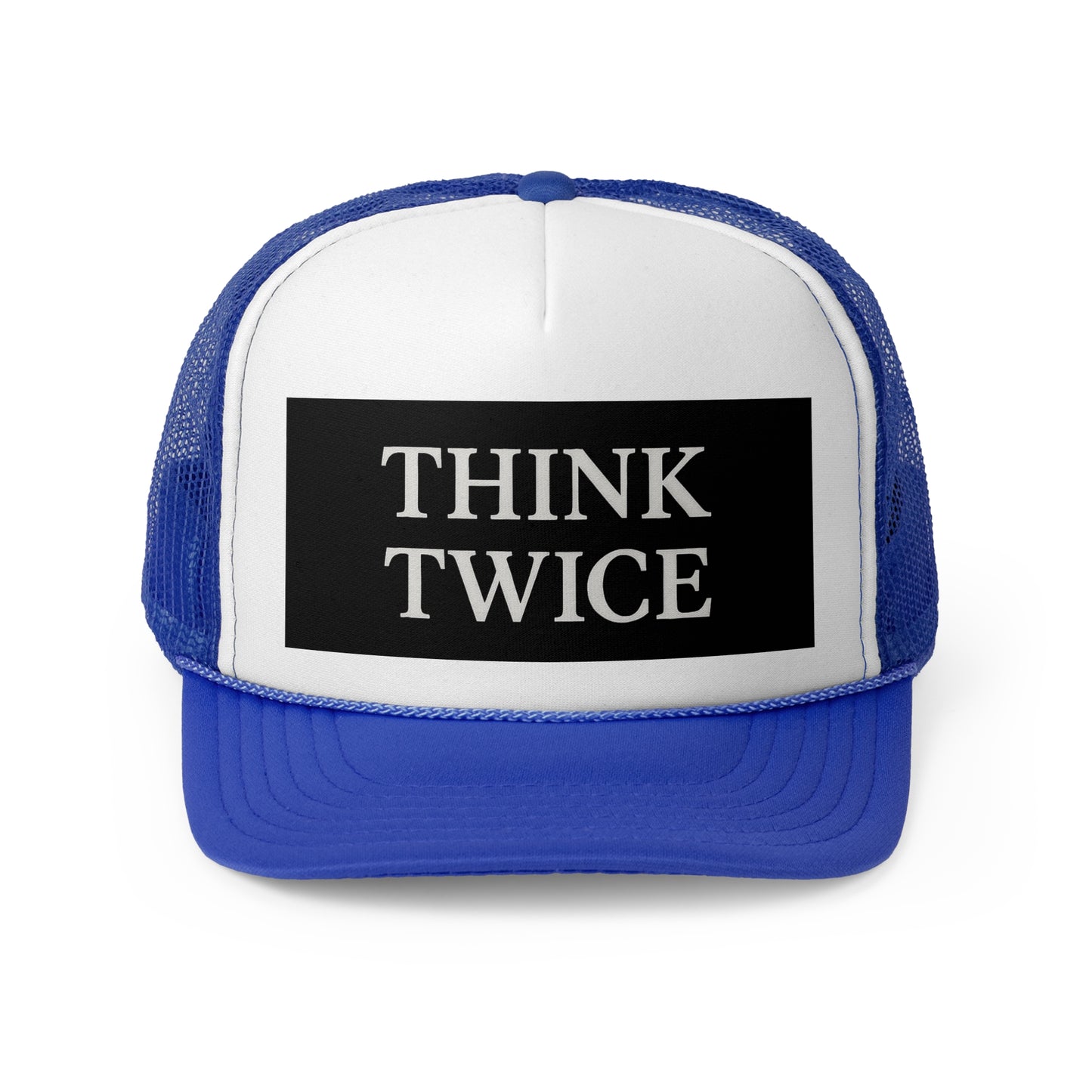 Think Twice Trucker Cap - Motivational Hat for Outdoors