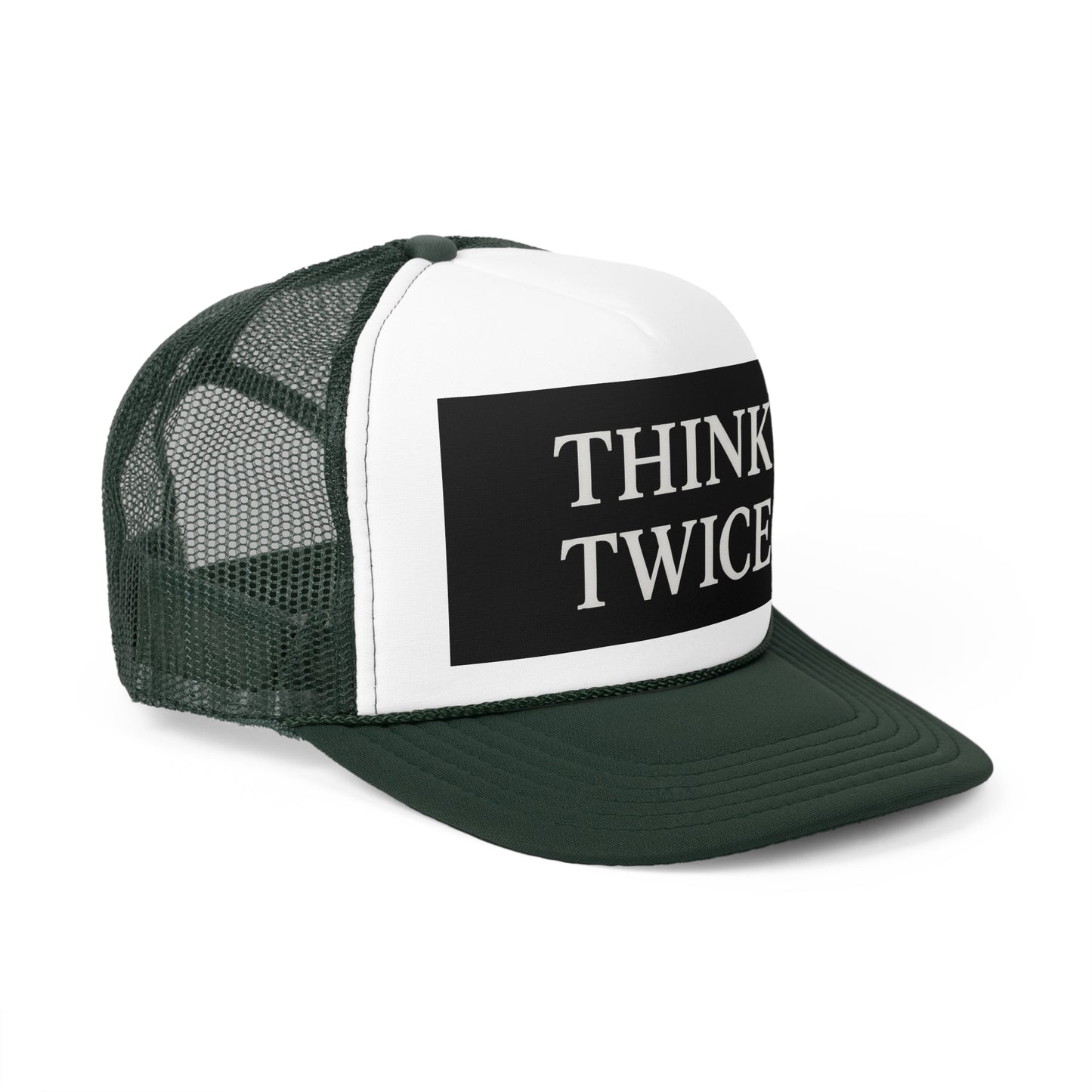 Think Twice Trucker Cap - Motivational Hat for Outdoors