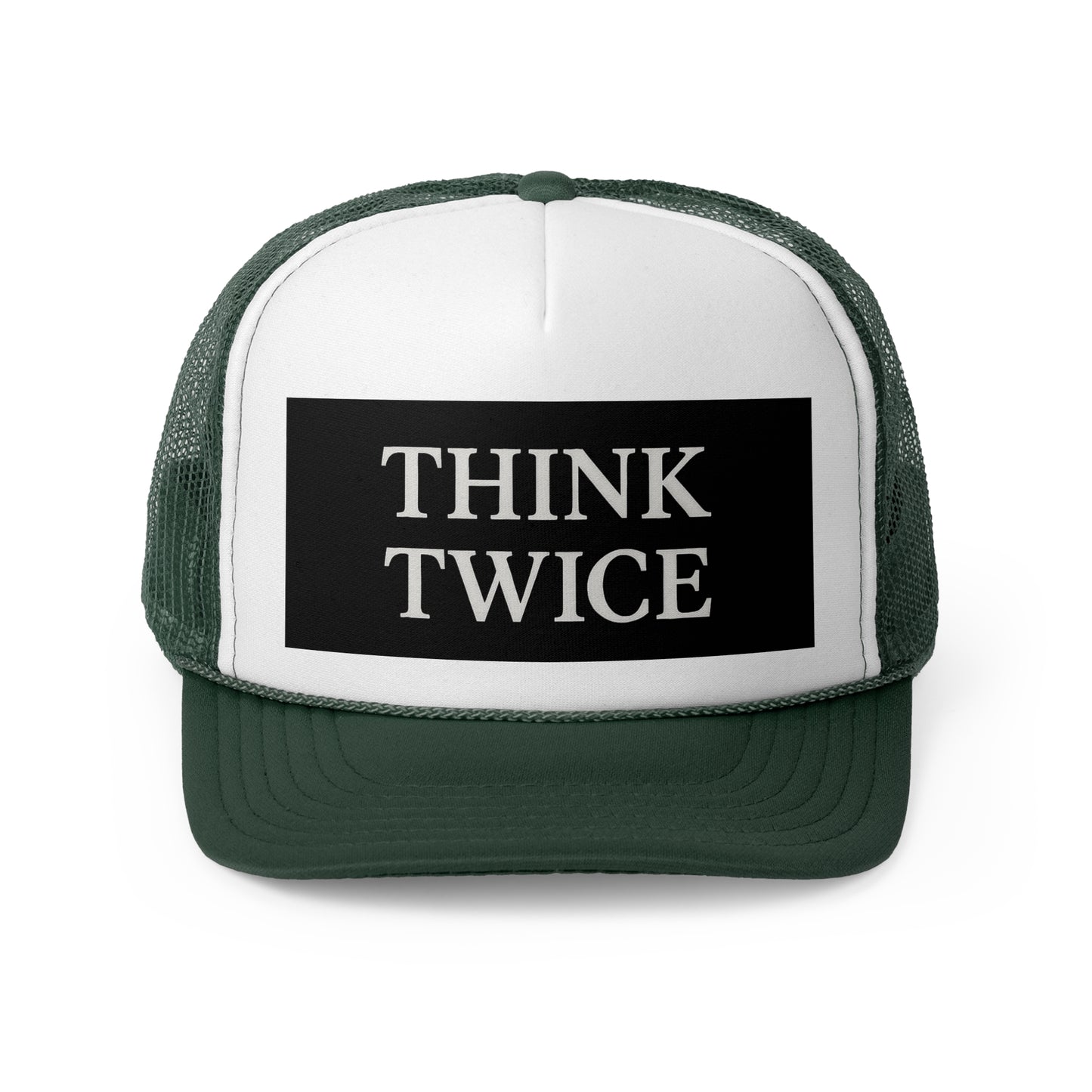Think Twice Trucker Cap - Motivational Hat for Outdoors